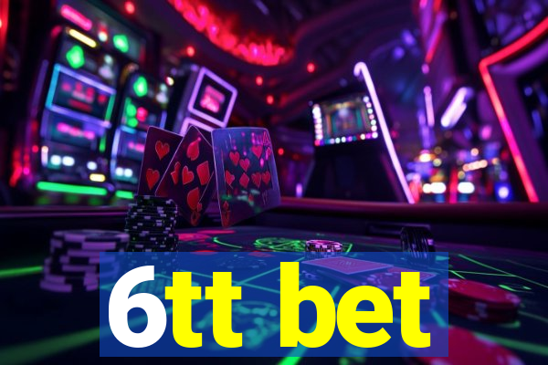 6tt bet